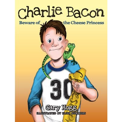 Charlie Bacon - Beware of the Cheese Princess