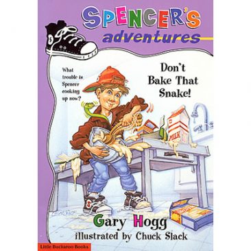 Spencer's Adventures - Don’t Bake That Snake